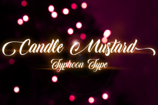 Candle Mustard: A Script Font for Campaign Creativity