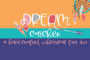 Dream Catcher: A Font That Captures the Magic of Handmade Design