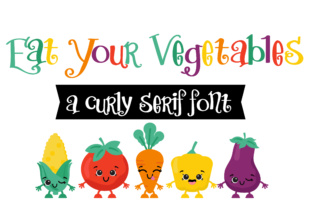 Eat Your Vegetables: A Font for Campaign Creativity